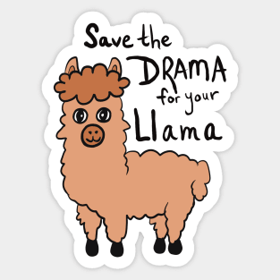 Save The Drama Funny Cute Llama Sticker